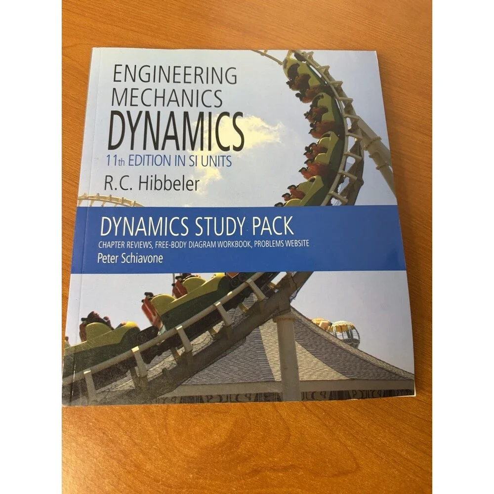 Engineering Mechanics Dynamics R.C. Hibbeler 11th Edition Study Pack